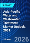 Asia-Pacific Water and Wastewater Treatment Market Outlook, 2031- Product Image