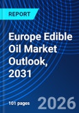 Europe Edible Oil Market Outlook, 2031- Product Image