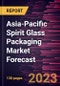 Asia-Pacific Spirit Glass Packaging Market Forecast to 2028 -Regional Analysis - Product Thumbnail Image