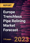 Europe Trenchless Pipe Relining Market Forecast to 2028 -Regional Analysis- Product Image