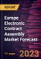 Europe Electronic Contract Assembly Market Forecast to 2028 -Regional Analysis - Product Image