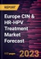 Europe CIN & HR-HPV Treatment Market Forecast to 2028 -Regional Analysis - Product Thumbnail Image