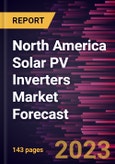 North America Solar PV Inverters Market Forecast to 2030 -Regional Analysis- Product Image