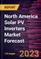 North America Solar PV Inverters Market Forecast to 2030 -Regional Analysis - Product Image