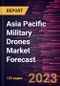Asia Pacific Military Drones Market Forecast to 2028 -Regional Analysis - Product Thumbnail Image