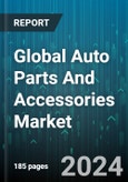 Global Auto Parts And Accessories Market by Type (Body Systems, Engine Systems, Entertainment & Communication System), Distribution Channel (Aftermarket, OEM), Vehicle Type - Forecast 2024-2030- Product Image