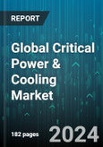 Global Critical Power & Cooling Market by Component (Air Conditioners, Chilling Units, Cooling Towers), End-User (Healthcare, IT & Telecommunication, Manufacturing) - Forecast 2024-2030- Product Image