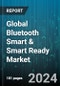 Global Bluetooth Smart & Smart Ready Market by Technology (Bluetooth 5.0, Bluetooth Smart, Bluetooth Smart Ready), Device (Desktops, Smartphones, Tablet), End-Users - Forecast 2024-2030 - Product Image