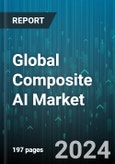 Global Composite AI Market by Component (Hardware, Services, Software), Application (Predictive Maintenance, Product Design & Development, Quality Control), End-User - Forecast 2024-2030- Product Image