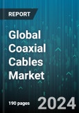Global Coaxial Cables Market by Type (Flexible Coaxial Cable, Formable Coaxial Cable, Hard-Line Coaxial Cable), Application (Automotive, Cable TV & Broadband, Healthcare), End-User - Forecast 2024-2030- Product Image