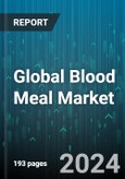 Global Blood Meal Market by Source (Porcine Blood, Poultry Blood, Ruminant Blood), Application (Agriculture & Crop Nutrition, Animal Feed Additive, Aquaculture Feeds) - Forecast 2024-2030- Product Image