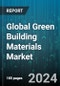 Global Green Building Materials Market by Types (Ecological Building Materials, Healthy Building Materials, High-Performance Building Materials), Application (Exterior, Interior, Structural), End-Use - Forecast 2024-2030 - Product Image