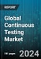 Global Continuous Testing Market by Services (API Testing, Integration Testing, System Testing), Enterprises Size (Large Enterprises, Small & Medium-sized Enterprises (SMEs)), End-User Vertical - Forecast 2024-2030 - Product Image