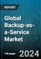 Global Backup-as-a-Service Market (BaaS) by Type (Differential Backup, Full Backup, Incremental Backup), Service Type (Application-Level Backups, File-Level Backups, System-Level Backups), Application - Forecast 2024-2030 - Product Image