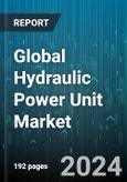 Global Hydraulic Power Unit Market by Component (Hydraulic Pump, Motor, Reservoir/Tanks), Type (Industrial Hydraulic Power Units, Mobile Hydraulic Power Units), Power Source, End-User - Forecast 2024-2030- Product Image