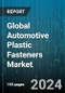 Global Automotive Plastic Fasteners Market by Type (Non-Threaded Industrial Fasteners, Threaded Industrial Fasteners), Material (Acetal, Nylon, Polycarbonate), Function, Vehicle Type, Application - Forecast 2024-2030 - Product Image