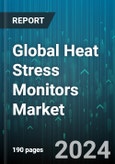Global Heat Stress Monitors Market by Product (Fixed/Portable Heat Stress Monitor, Handheld Heat Stress Monitor), Offering (Hardware & Software, Services), Technology, Sensor Type, Application - Forecast 2024-2030- Product Image