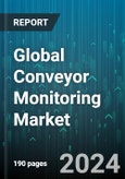 Global Conveyor Monitoring Market by Type (Belt Monitoring, Motor Monitoring), Offering (Hardware, Software), Technology, End-Use - Forecast 2024-2030- Product Image