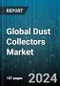 Global Dust Collectors Market by Type (Dry Dust Collectors, Wet Scrubber Dust Collectors), Media Type (Non-Woven, Woven), End User - Forecast 2024-2030 - Product Thumbnail Image