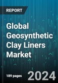 Global Geosynthetic Clay Liners Market by Product (Geomembrane, Geotextiles), Raw Material (Bentonite, Polypropylene), Application - Forecast 2024-2030- Product Image