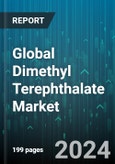 Global Dimethyl Terephthalate Market by Grade (Pure & Synthesis Grade, Reagent Grade, Technical Grade), Form (Flake DMT, Liquid DMT), Application - Forecast 2024-2030- Product Image