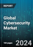 Global Cybersecurity Market by Security Type (Application Security, Cloud Security), Product Type (Services, Solutions), Deployment Mode, End User - Forecast 2024-2030- Product Image