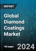 Global Diamond Coatings Market by Technology (Chemical Vapor Deposition, Physical Vapor Deposition), Substrate (Ceramic, Composite, Glass), End-user - Forecast 2024-2030- Product Image