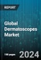 Global Dermatoscopes Market by Product (Nonpolarised Dermoscope, Polarised Dermoscope), Type (Handheld, Head-Mounted), Technology, End-Users - Forecast 2024-2030 - Product Thumbnail Image