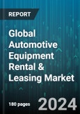 Global Automotive Equipment Rental & Leasing Market by Vehicle Type (HCV, Industrial Vehicles, LCV), End User (Commercial, Personal) - Forecast 2024-2030- Product Image