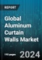 Global Aluminum Curtain Walls Market by Type (Semi Unitized, Stick Built, Unitized), Application (Commercial, Residential), Installation - Forecast 2024-2030 - Product Thumbnail Image
