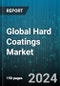 Global Hard Coatings Market by Material (Borides, Carbides, Nitrides), Technique (Chemical Vapor Deposition, Physical Vapor Deposition), Application, End-User - Forecast 2024-2030 - Product Thumbnail Image