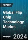 Global Flip Chip Technology Market by Product (CMOS Image Sensor, CPU, GPU), End-user (Aerospace & Defense, Automotive & Transportation, Consumer Electronics) - Forecast 2024-2030- Product Image