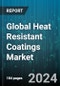 Global Heat Resistant Coatings Market by Resin (Acrylic, Epoxy, Polyester), Form (Powder-Based, Solvent-Based, Water-Based), Curing Mechanism, End-User - Forecast 2024-2030 - Product Thumbnail Image
