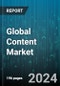 Global Content Marketing Software Market by Component (Services, Software), Content Type (Blogs, Infographics, Social Media), Organization Size, Industry Vertical - Forecast 2024-2030 - Product Image