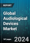 Global Audiological Devices Market by ???? (Cochlear Implants, Diagnostic Devices, Hearing Aids), End User (Ambulatory Surgical Centers, Clinics, Hospitals) - Forecast 2024-2030- Product Image