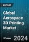 Global Aerospace 3D Printing Market by Offerings (Materials, Printers, Services), Application (Aircraft, Spacecraft, UAVs) - Forecast 2024-2030 - Product Image