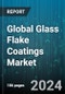 Global Glass Flake Coatings Market by Resin Type (Epoxy, Polyester, Vinyl Ester), Substrate Type (Concrete, Steel), End-Use - Forecast 2024-2030 - Product Thumbnail Image