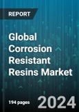 Global Corrosion Resistant Resins Market by Product (Epoxy, Polyester, Polyurethanes), Application (Coating, Composites), End-User - Forecast 2024-2030- Product Image