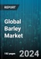 Global Barley Market by Type (Barley Flour, Barley Grits, Covered Barley), Grade (Feed Grade, Food Grade, Malt Grade), Application - Forecast 2024-2030 - Product Image