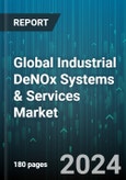 Global Industrial DeNOx Systems & Services Market by Type (Selective Catalytic Reduction (SCR), Selective Non-Catalytic Reduction (SNCR)), Application (Calcination Plants, Cement Plants, FCC Units in Refineries) - Forecast 2024-2030- Product Image