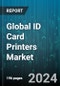 Global ID Card Printers Market by Product (Double-sided Card Printers, High-performance Card Printers, Single-sided Card Printers), Technology (Direct-to-Card/Dye sublimation, Reverse transfer, Rewritable), Sales Channel, End User - Forecast 2024-2030 - Product Thumbnail Image