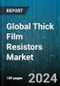 Global Thick Film Resistors Market by Type (Cermet Oxide Thick Film Resistor, Metal Oxide Thick Film Resistor), Power Rating (High, Medium), Category, Application, End-use - Forecast 2024-2030 - Product Thumbnail Image