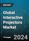 Global Interactive Projectors Market by Type (Interactive Short Throw, Interactive Standard Throw, Interactive Ultra-short Throw), Resolution (4K Ultra High Definition, High Definition, Standard Definition), End-use - Forecast 2024-2030 - Product Image