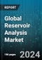 Global Reservoir Analysis Market by Service (Data Acquisition & Monitoring Services, Reservoir Sampling Services, Reservoir Simulation & Geo Modeling), Reservoir Type (Conventional, Unconventional), Application - Forecast 2024-2030 - Product Image