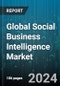 Global Social Business Intelligence Market by Function (Audience Segmentation, Social Analytics, Social Engagement), Technology (Big Data Analytics, Data Visualization Tools, Machine Learning & AI), Deployment Type, Vertical - Forecast 2024-2030 - Product Thumbnail Image