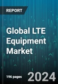 Global LTE Equipment Market by Component (LTE infrastructure, LTE Testing Equipment), Technology (LTE FDD, TD-LTE), Application - Forecast 2024-2030- Product Image