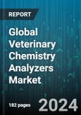 Global Veterinary Chemistry Analyzers Market by Product (Consumables, Instruments), Setup (Benchtop, Portable), Species, End-use - Forecast 2024-2030- Product Image