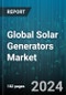 Global Solar Generators Market by Type (Portable, Stationary), Power Capacity (500 W to 1500 W, More than 1500 W, Under 500 W), Component, Application, End-Use - Forecast 2024-2030 - Product Image