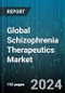 Global Schizophrenia Therapeutics Market by Therapeutic Class (Second Generation, Third Generation), Administration (Injectable, Oral), Distribution Channel - Forecast 2024-2030 - Product Image
