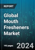 Global Mouth Fresheners Market by Product (Breath Fresheners, Mouth Sprays, Mouthwash), Flavor (Fruit, Mint, Spices & Herbs), Distribution Channel, End-User - Forecast 2024-2030- Product Image